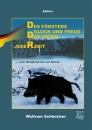 Des Försters Glück und Freud das Jagen jederzeit ( DDR-Edition )